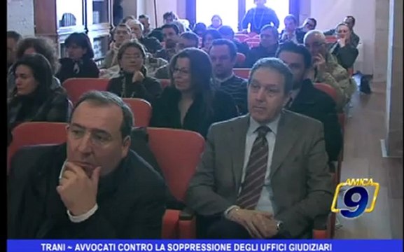 Trani | Avvocati contro la soppressione degli uffici giudiziari