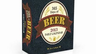 Calendar Review: 365 Days of Beer 2013 Daily Calendar by Jess Lebow