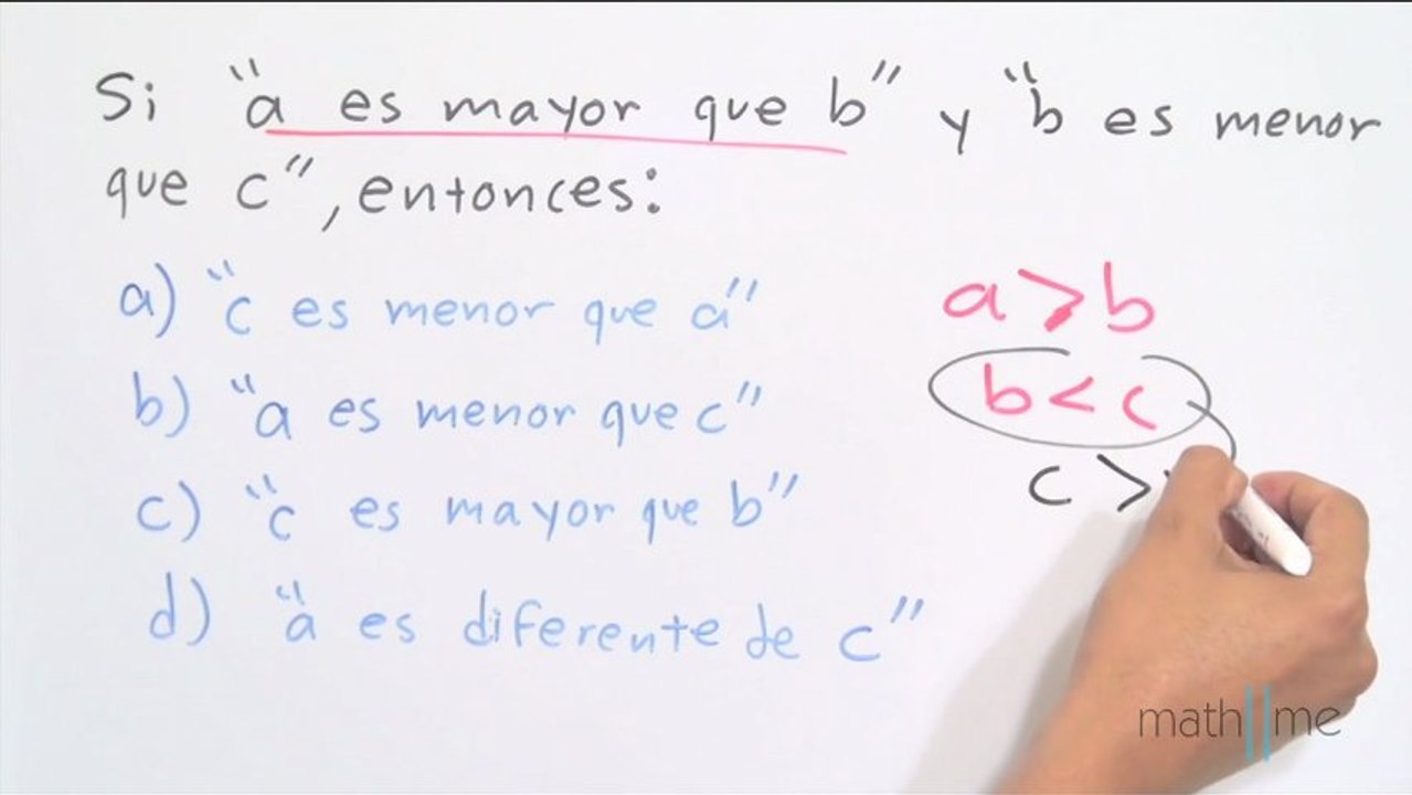 Si A mayor que B y B menor que C, entonces...
