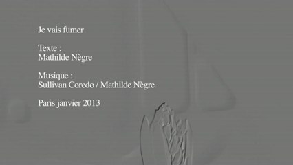 Je vais fumer