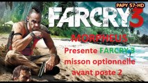 Far Cry 3 avant poste 2