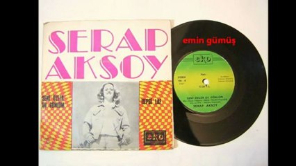 Serap Aksoy Seni özler şu gönlüm