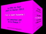 La saint valentin jeudi 14 février 2013 Voici un cadeau original à faire !