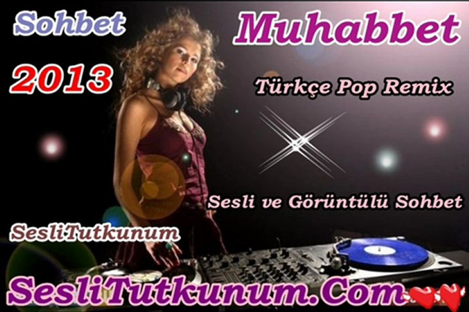 SesliTutkunum.Com - Türkçe Pop 2013 Türkçe Pop Remix Turkish Pop Music Karışık Mix