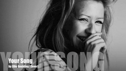 Your Song - Ellie Goulding (cover)