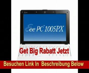 下载视频: Asus EeePC 1005PX 25,7 cm (10,1 Zoll) Netbook (Intel Atom N450, 1,6GHz, 1GB RAM, 250GB HDD, Intel GMA 3150, Win 7 Starter) weiß