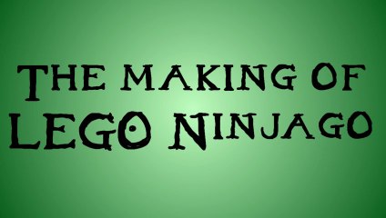 The Making of LEGO Ninjago S01T04 "Die Sense der Erde - Die Story" HD