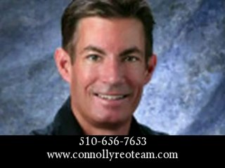 510.656.7653 WWW.CONNOLLYREOTEAM.COM" FREMONT "REAL ESTATE BROKER" WWW.CONNOLLYREOTEAM.COM"