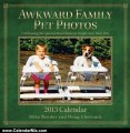 Calendar Review: Awkward Family Pet Photos 2013 Wall Calendar by Mike Bender, Doug Chernack