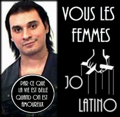 New Clip - Jo latino Chante Vous les femmes