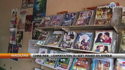 Chine - Inde: L’exportation du « soft power » en Afrique