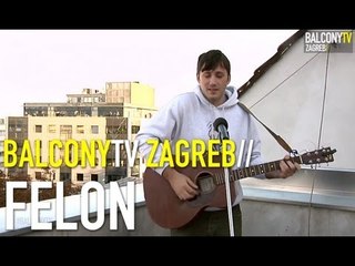 FELON - UNTITLED (BalconyTV)