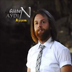 GÖKHAN AYDIN--AYŞEM