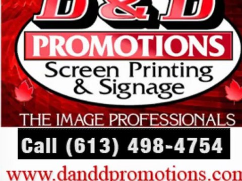 D & D Promotions, Brockville Signs, Screen Printing, Embroidery, Vehicle Lettering