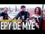 EPY DE MYE - ZUSTAL (BalconyTV)
