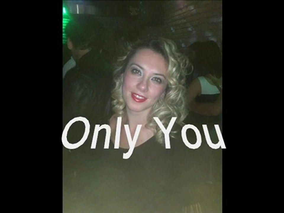 only You