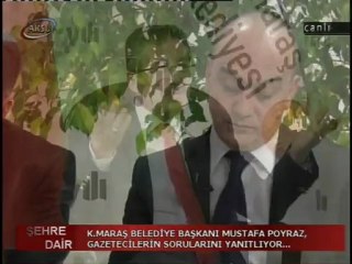 Mustafa POYRAZ ( K.Maraş Belediye Başkanı)  - AKSU TV Şehre Dair Programı 28 OCAK 2013- 7.BÖLÜM