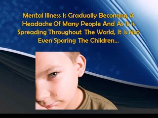 Mental Illness – A Rising Problem In Today’s Era