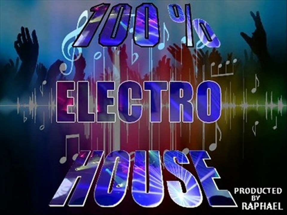 100% ELECTRO & HOUSE SUPER SELECTION 2013