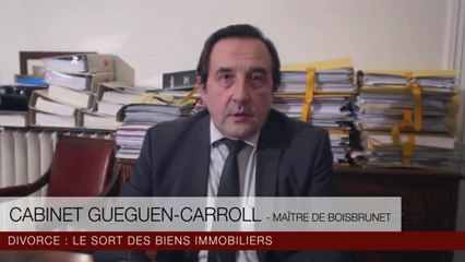 Biens immobiliers et divorce : tout savoir.