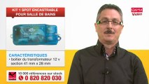 Kit de 1 spot encastrable pour salle de bain, par Qama