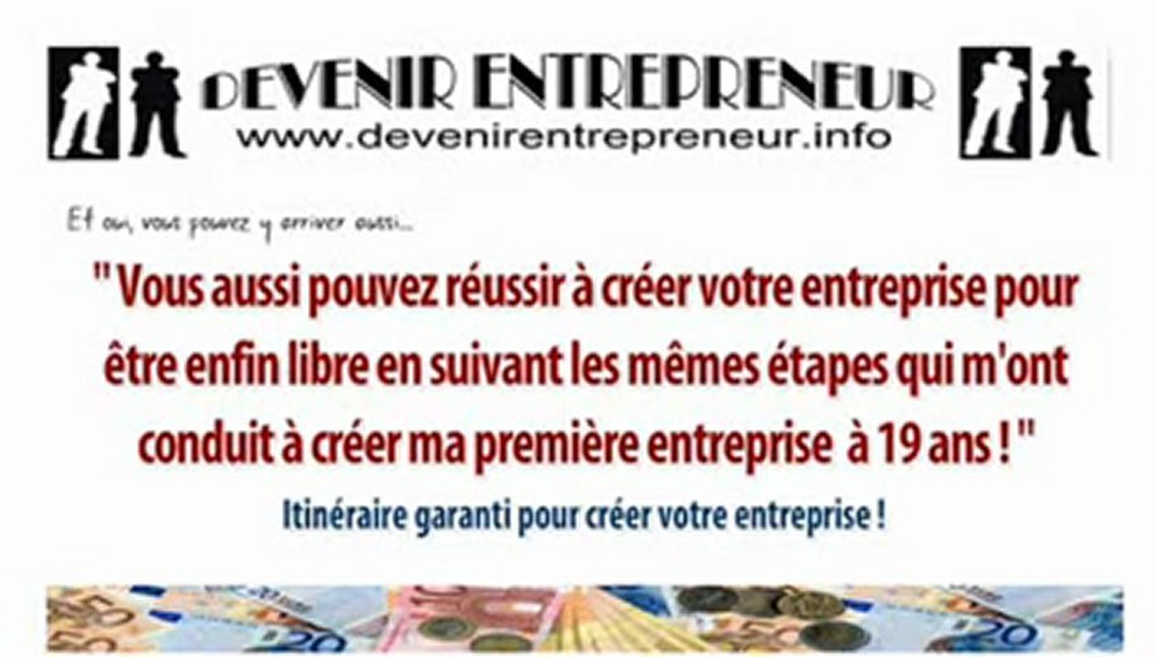 Comment devenir entrepreneur | Créateur d' entreprise