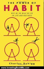 Investing Book Review: The Power of Habit: Why We Do What We Do in Life and Business by Charles Duhigg