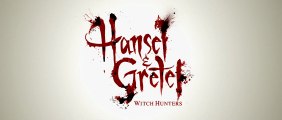 Hansel & Gretel : Witch Hunters - Extrait 