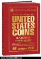 Home Book Review: The Official Red Book: A Guide Book of U.S. Coins 2013 (Guide Book of United States Coins) by R.S. Yeoman, Kenneth Bressett, Q. David Bowers, Jeff Garrett
