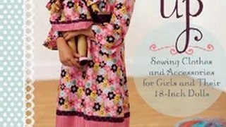 Home Book Review: All Dolled Up: Sewing Clothes and Accessories for Girls and Their 18-Inch Dolls by Joan Hinds, Nancy Zieman