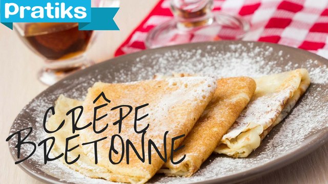 Comment préparer une crêpe bretonne