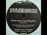 Dymension - Move Into The Rhythm (Euro Mix)