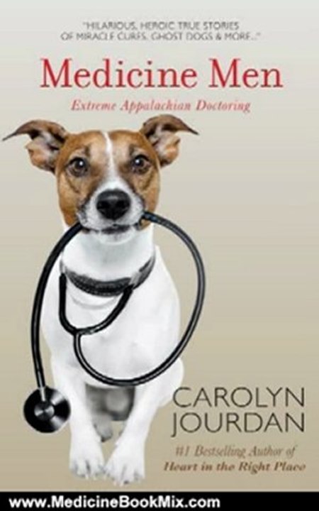 Medicine Book Review: Medicine Men: Extreme Appalachian Doctoring by Carolyn Jourdan