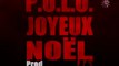 P.O.L.O. - Joyeux Noël (prod Qu4tuor Mortis) 2012