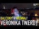 VERONIKA TWERDY - BRING YOUR WINGS (BalconyTV)