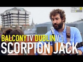 SCORPION JACK - CONSTANTLY BURNING (BalconyTV)