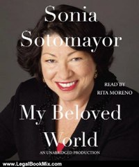 Legal Book Review: My Beloved World by Sonia Sotomayor, Rita Moreno