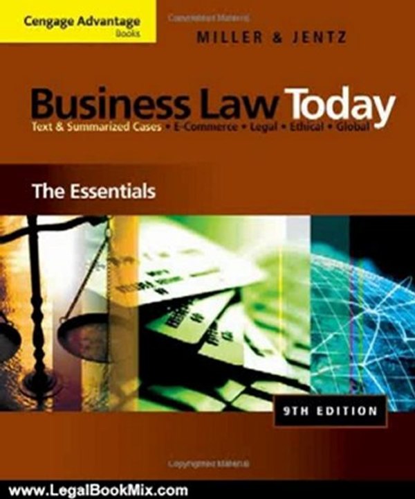 Legal Book Review: Cengage Advantage Books: Business Law Today: The Essentials by Roger LeRoy Miller, Gaylord A. Jentz