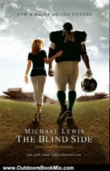 Outdoors Book Review: The Blind Side: Evolution of a Game by Michael Lewis