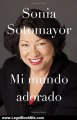 Legal Book Review: Mi mundo adorado (Vintage Espanol) (Spanish Edition) by Sonia Sotomayor