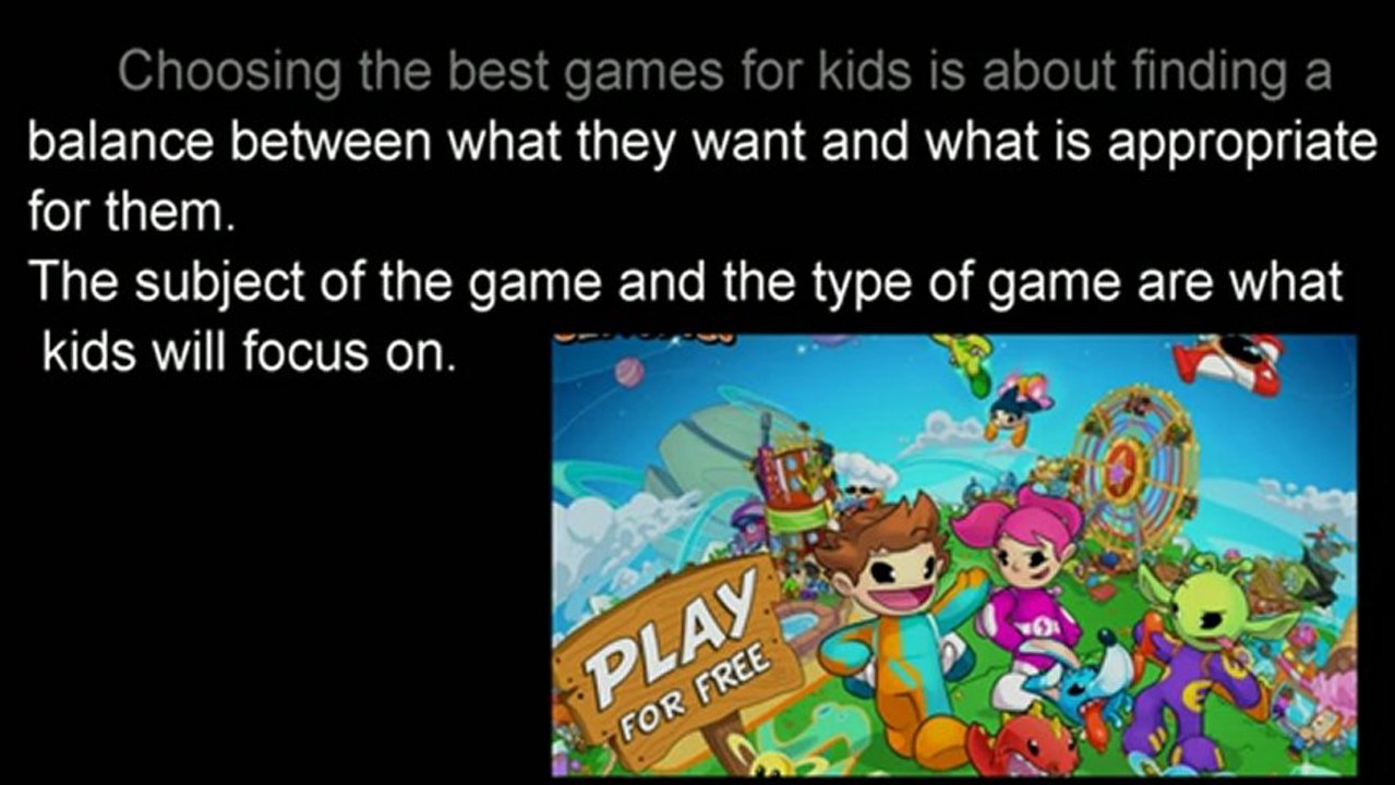 How Do I Choose the Best Games for Kids?