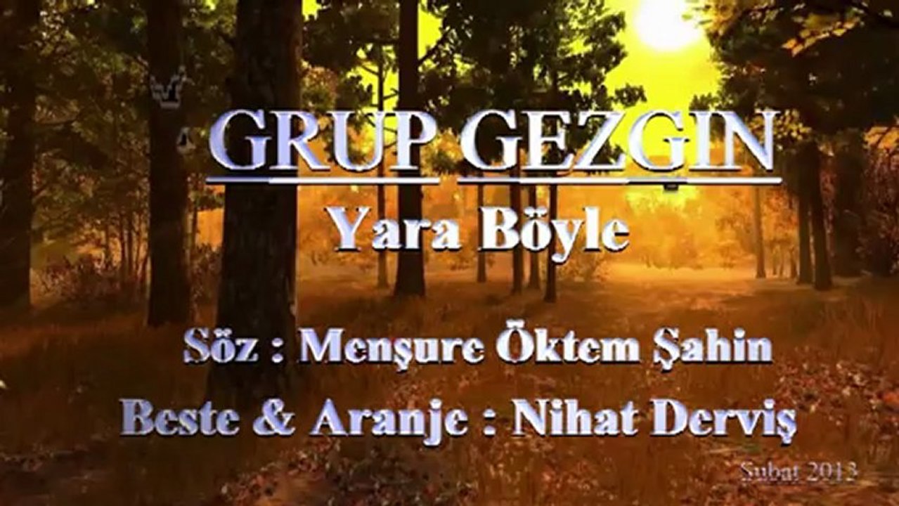 Yara Böyle - Grup Gezgin