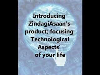 ZindagiAsaan .. We Make Your Life Easier