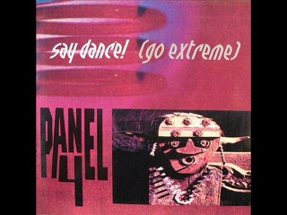 Panel 4 - Say Dance! (Go Extreme) (Radio Panel)