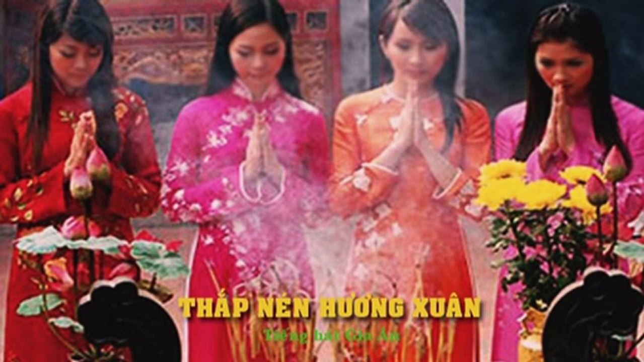 THẮP NÉN HƯƠNG XUÂN