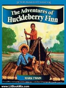 Literature Book Review: ADVENTURES OF HUCKLEBERRY FINN (non illustrated) by Mark Twain