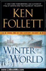 Literature Book Review: Winter of the World: Book Two of the Century Trilogy by Ken Follett