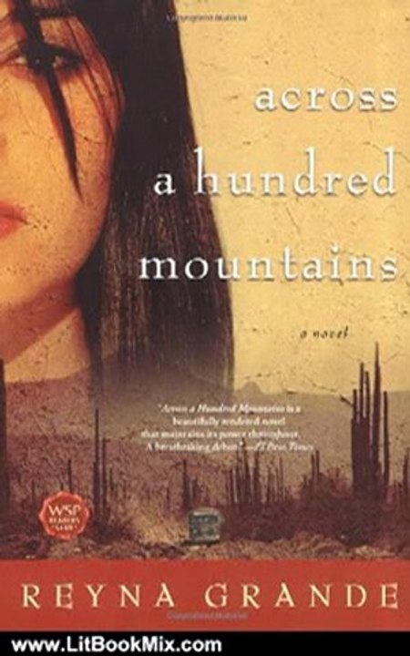 Literature Book Review: Across a Hundred Mountains: A Novel by Reyna Grande