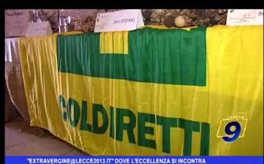 Lecce | "Extravergine@LECCE2013.IT" Dove l'eccellenza si incontra