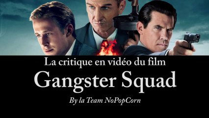 Gangster Squad - Critique du film [VF|HD] [NoPopCorn]